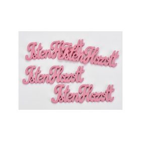 Fa isten hozott felirat pink 10cm 6db/cs