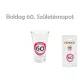 Pálinkás pohár Boldog 60. Születésnapot 9cm
