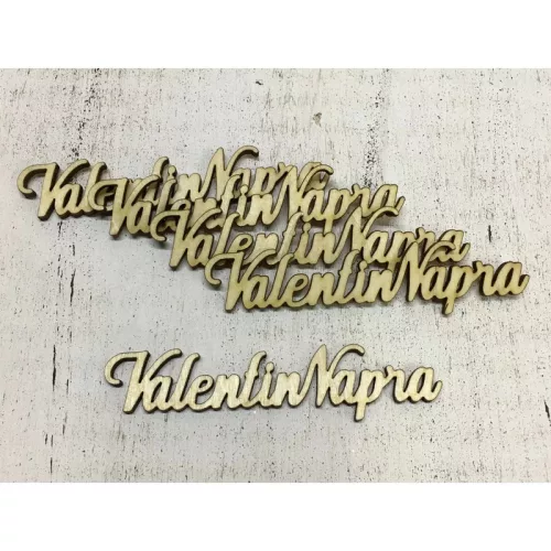 Natúr fa Valentin Napra felirat 10 cm 5db/cs