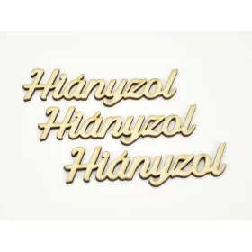 Natúr fa - "Hiányzol" felirat 3db-csomag