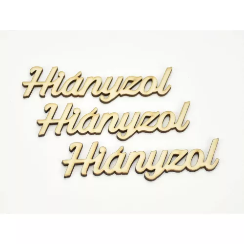 Natúr fa - "Hiányzol" felirat 3db-csomag