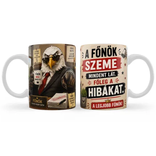 Bögre 3 dl - A főnök szeme mindent lát. Főleg a hibákat 