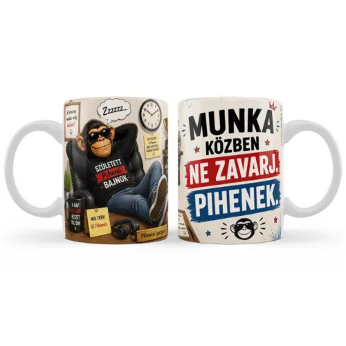 Bögre 3 dl - Munka közben ne zavarj. Pihenek