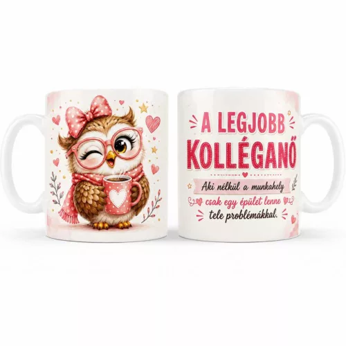 Bögre 3dl – Legjobb Kolléganő Aki Nélkül A Munkahely