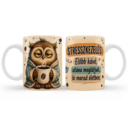  Bögre 3dl– Stresszkezelés: Előbb Kávé 