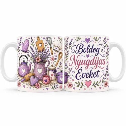 Bögre 3 dl - Boldog Nyugdíjas Éveket Női 