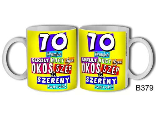 Bögre 70 évembe került.. születésnapi ajándék
