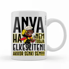 Kávés bögre - Ha anya nem tudja elkészíten..