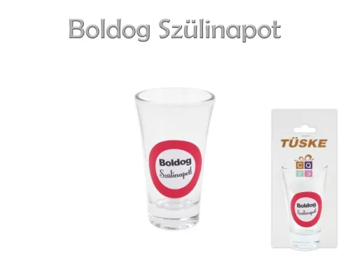 Pálinkás pohár Boldog Szülinapot 9cm