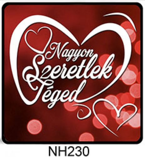 Hűtőmágnes  - Valentín napi ajándék- Nagyon szeretlek, szíves